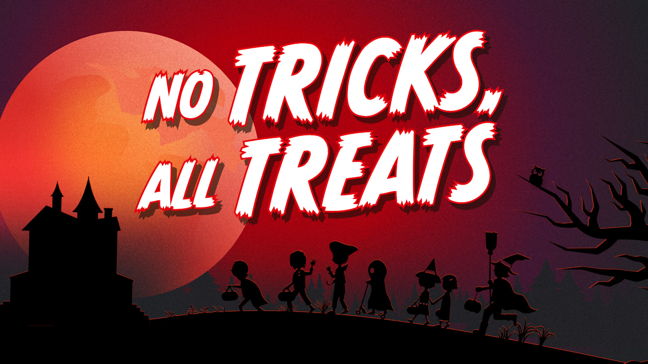No Tricks, All Treats Hero