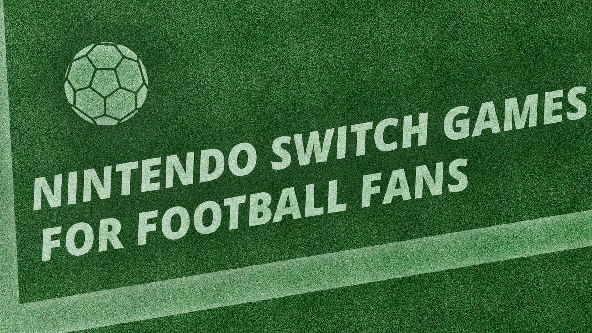 Nintendo Switch - SOCCER JUNKIE Nintendo Switch 2 and Nintendo Switch games for soccer and