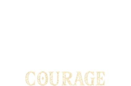 COURAGE