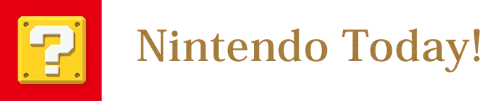 Nintendo Today!