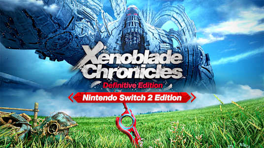 [NS2 Games] Xenoblade Chronicles: Definitive Edition NS2E Hero